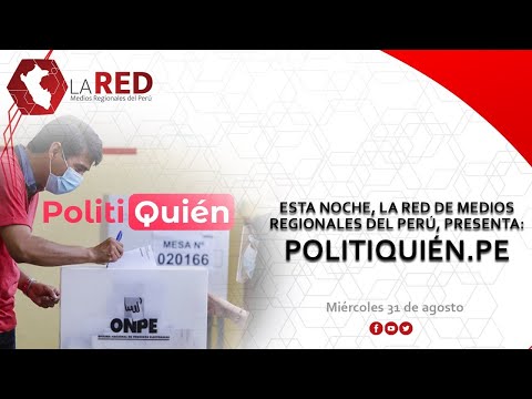 Elecciones 2022: Politiquién.pe | Red de Medios Regionales del Perú