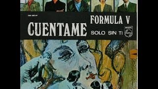 Video thumbnail of "Formula V - Solo sin ti"