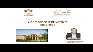 Conférence d&#39;ouverture 2021 2022 - Pr Mohammed Bouskraoui Doyen de la FMPM