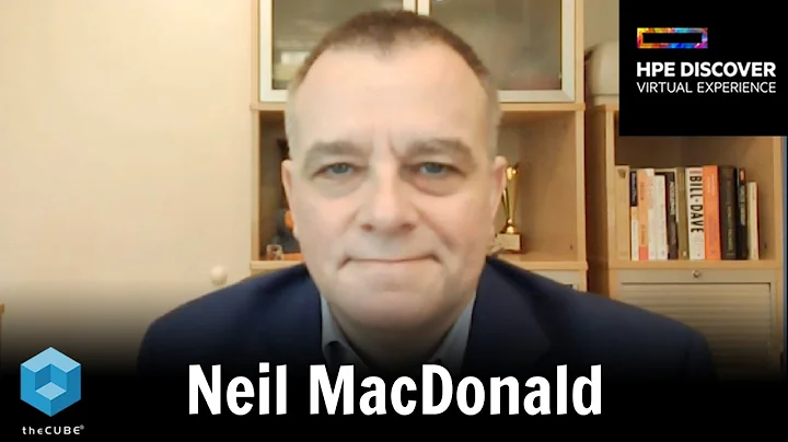 Neil MacDonald, HPE | HPE Discover 2020