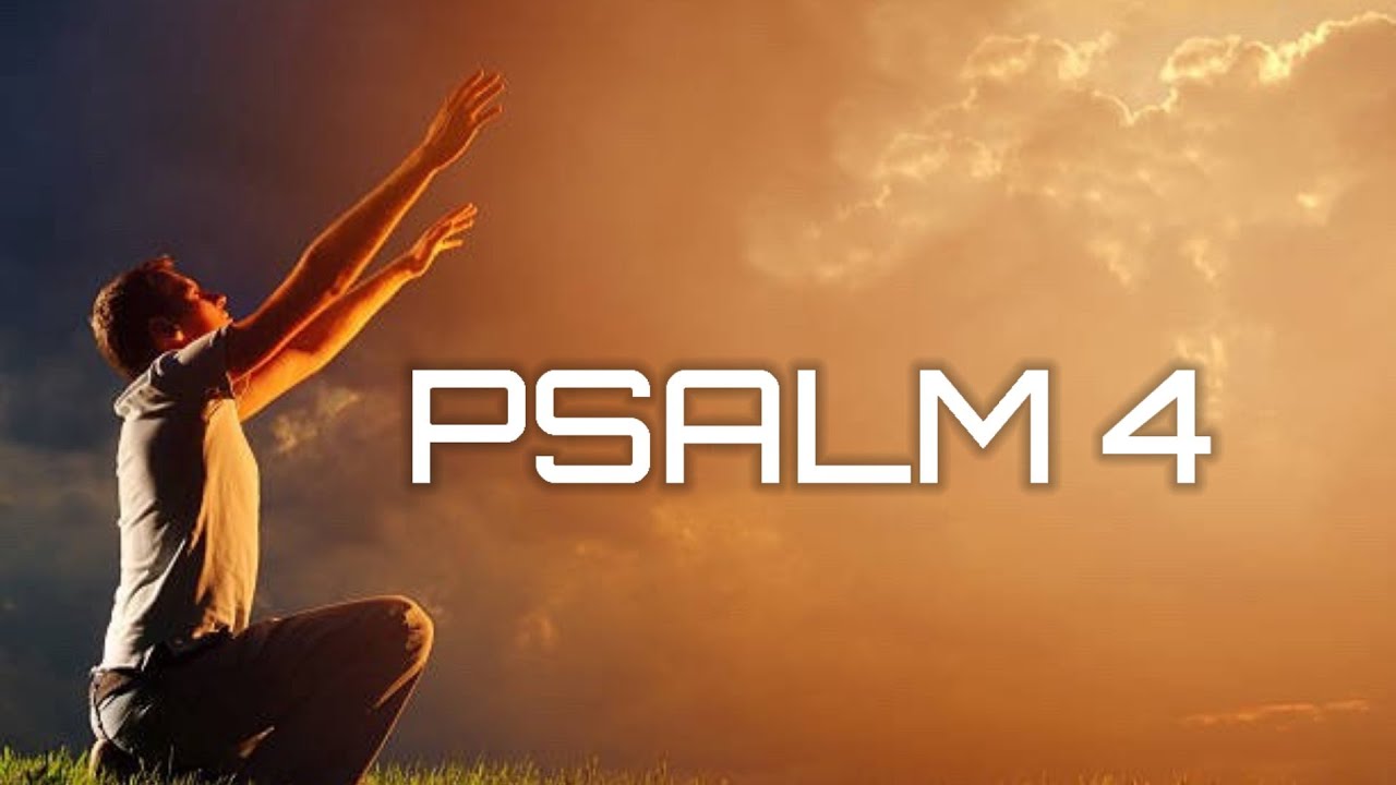 PSALM 4 - KJV AUDIO BIBLE (Feat. Ezekiel Vilvestre) - YouTube