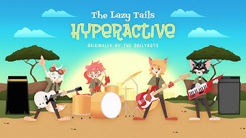 The Lazy Tails - Hyperactive (The Dollyrots Cover)