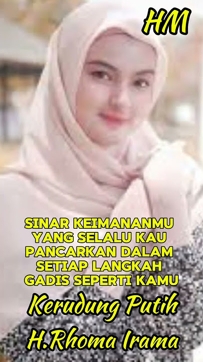 Kerudung putih - H.Rhoma Irama