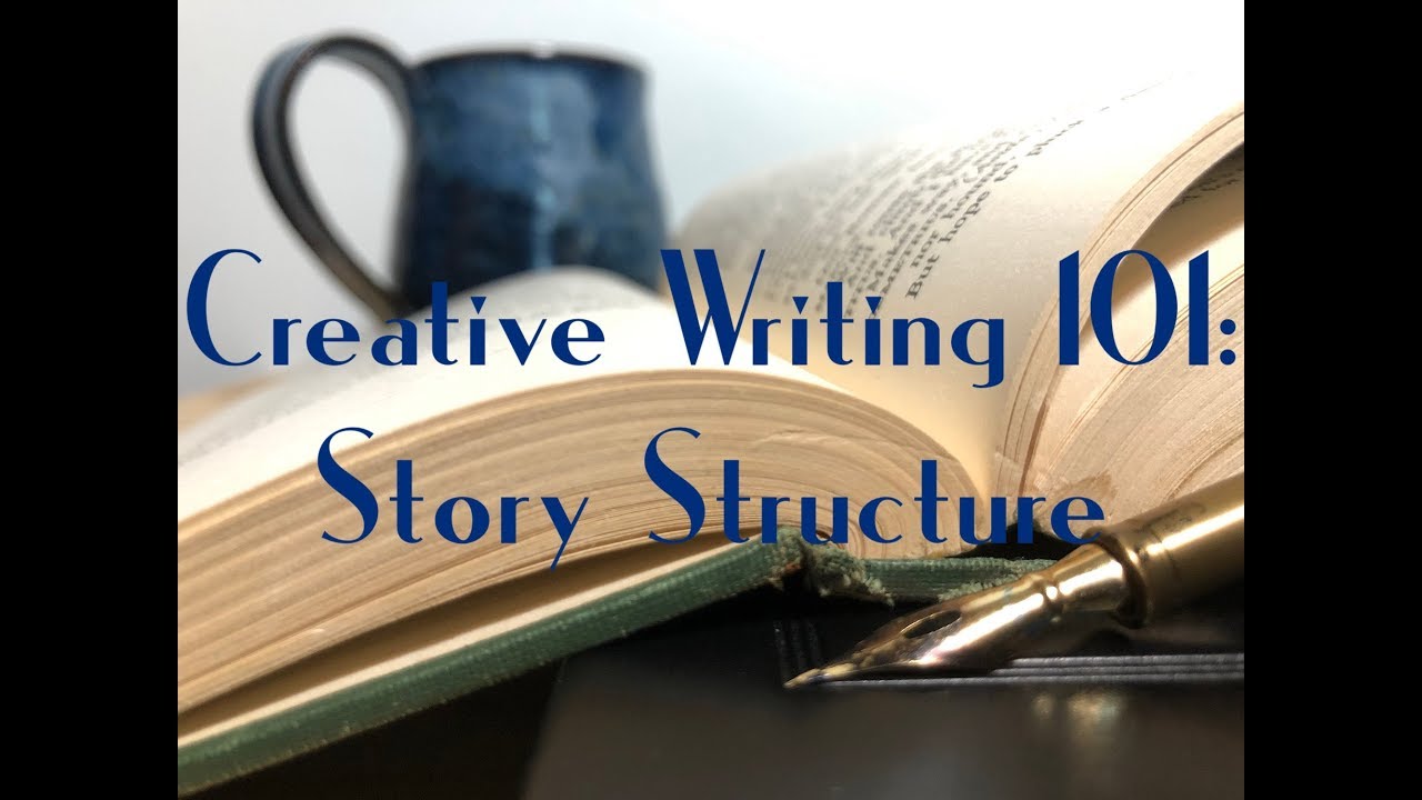 youtube creative writing story structure