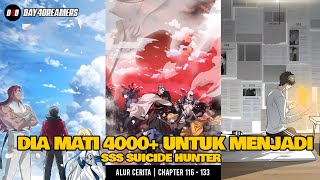 Dia mati 4000 kali untuk menjadi SSS Suicide Hunter | 1-133