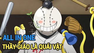 ALL IN ONE |  Thầy Giáo Tôi Là Sinh Vật Mạnh Nhất Vũ Trụ | Review Anime Hay | Tóm Tắt Anime Hay