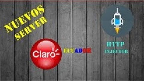 Internet Gratis Claro Ecuador 2017|Http Injector