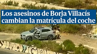 Los presuntos asesinos de Borja Villacís cambian la matricula del coche desde el que le dispararon