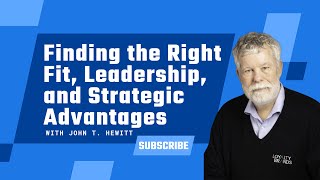 John Hewitt on Becoming a Franchisee: Finding the Right Fit, Leadership, and Strategic Advantages