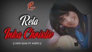 RELA - INKA CRISTIE (HIGH QUALITY AUDIO) WITH LYRIC | LAGU NOSTALGIA INDONESIA