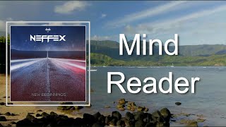 NEFFEX - Mind Reader (Lyrics)