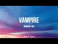 Dominic Fike - Vampire (Lyrics) Mp3 Song