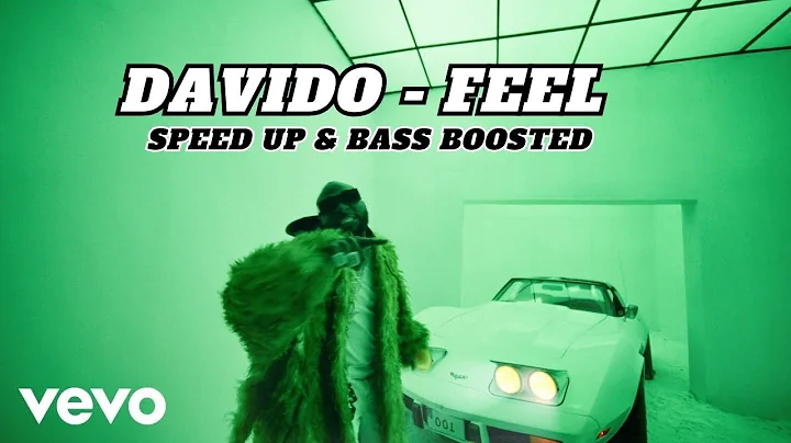Davido - FEEL | SPEED UP & BASS BOOSTED (BEST SONG FROM 2023)