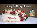 Happy birthday Shamim WhatsApp status video