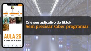 Aula 26 - Como criar app parecido com o tiktok sem precisar saber programar (supabase - flutterflow)
