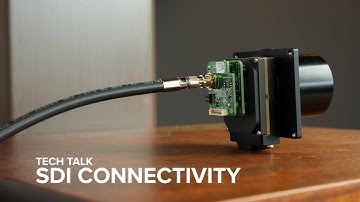 Tech Talk: SDI Connectivity