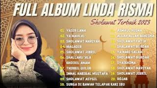 Kumpulan Shalawat Penyejuk Qalbu | Linda Risma Full Album Terpopuler | Sholawat Terbaik 2023