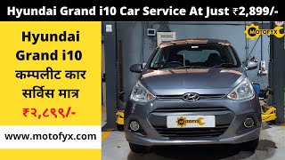 Hyundai Grand i10 Car Service at Just ₹ 2,899/- | Genuine Spare Parts | 60 Day Service Warranty