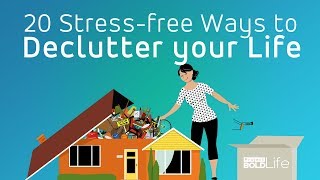 20 Stress-Free Ways to Declutter and Simplify Your Life