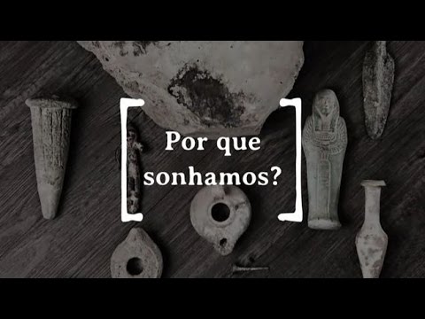 Você tem curiosidade de saber porque sonhamos?