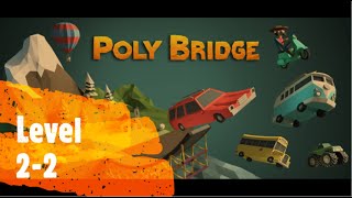 Poly Bridge 2-2: Drawbridge|Tutorial|Duonic
