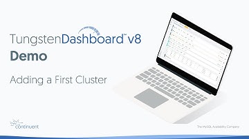 Tungsten Dashboard v8 Demo: Adding a First Cluster