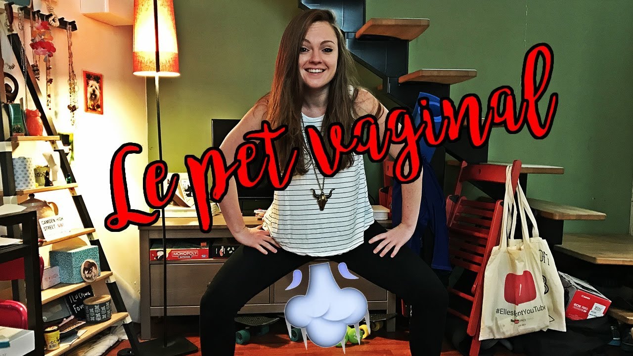 Le PET VAGINAL - YouTube
