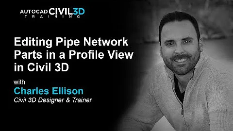 Editing Pipe Network Parts in a Profile View in Civil 3D