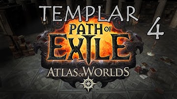 Path of Exile Atlas of Worlds - Templar Part 4