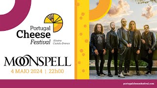Moonspell - Full Moon Madness Live @ Portugal Cheese Festival [04-05-2024]
