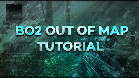 How to Get Out of Any Map Online on BO2