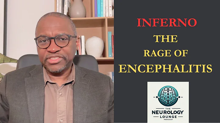 Episode 89: Inferno - The Rage of Encephalitis