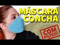 MÁSCARA DE PROTEÇÃO CONCHA COM FILTRO- FAMÍLIA DIY