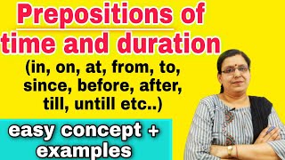 Prepositions |  Prepositions of time and duration | Use of prepositions | English grammar