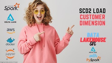 13 Data Lakehouse | Data Warehousing with PySpark | Customer Dimension SCD2 Load