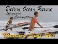 Delray Beach Ocean Rescue 28th Annual Lifeguard Competition / Womens Surf Ski