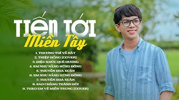 TUYỂN TẬP NHẠC MIỀN TÂY I NHẠC TRỮ TÌNH I TIẾN TỚI