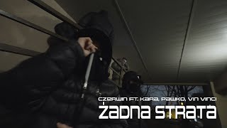 Video thumbnail of "Czerwin - ŻADNA STRATA ft. Kara x Pawko x Vin Vinci (Official Video)"