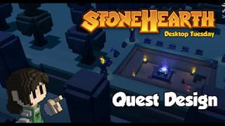 Stonehearth Desktop Tuesday: Quest Design