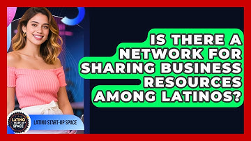 Is There a Network for Sharing Business Resources Among Latinos? | Latino Start Up Space News