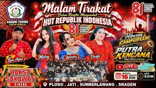 Live Putra Kencana // Malam Tirakat HUT RI 81th // Ploso,Jati,Sragen // 16 Agustus 2026