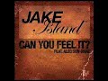 Jake Island Feat. Alec Sun Drae - Can You Feel It? (Fred Everything Lazy Dub)