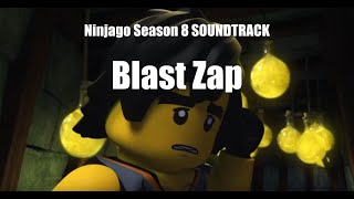 Ninjago Season 8 Soundtrack: Blast Zap