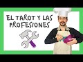 EL TAROT Y LAS PROFESIONES