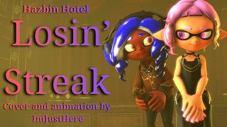 [SFM] Losin' Streak (From Hazbin Hotel) Cover/Animation By ImJustHere