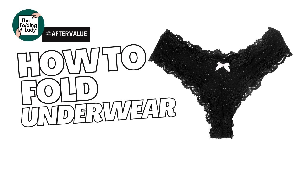 How to Fold Women's Underwear (Step-by-step photos + video