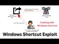 Windows Shortcut Exploit (Watch Out) | Eduation Purpose Only | POC