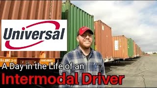 A Day in the Life of an Intermodal Driver - Universal Intermodal