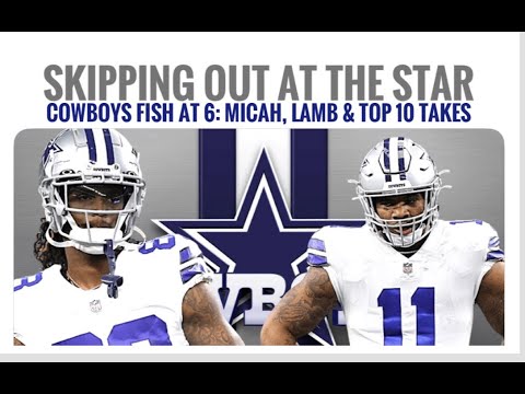 #Cowboys Fish at 6 LIVE: 2 Stars Skip, 2 LBs Flip ... Top 10 Takes from Frisco