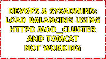 DevOps & SysAdmins: Load balancing using Httpd mod_cluster and tomcat not working